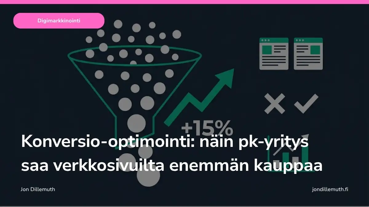 Konversio-optimointi: näin pk-yritys saa verkkosivuilta enemmän kauppaa